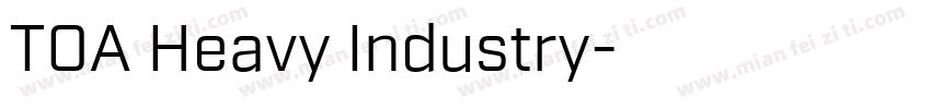 TOA Heavy Industry字体转换